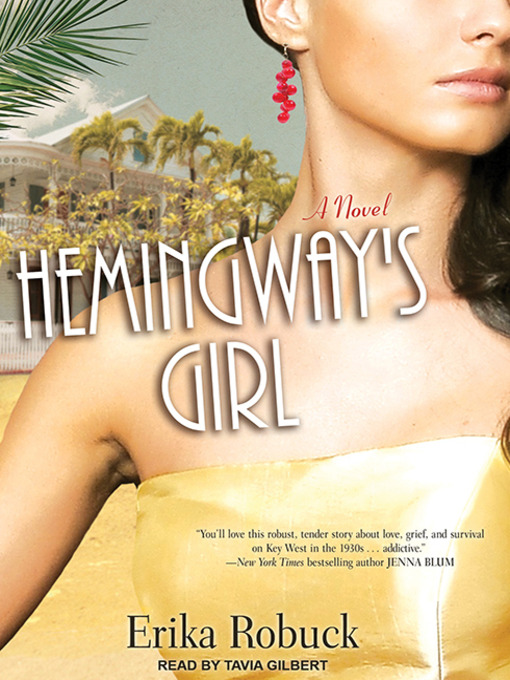 Title details for Hemingway's Girl by Erika Robuck - Wait list